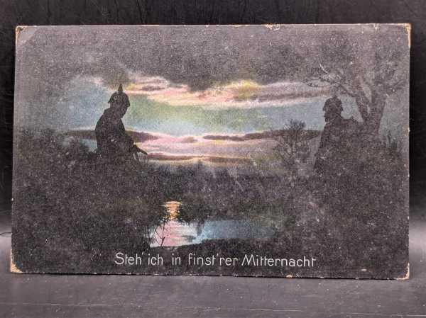 AK Ansichtskarte Postkarte Feldpost Steh ich in Finst´rer Mitternacht Soldaten