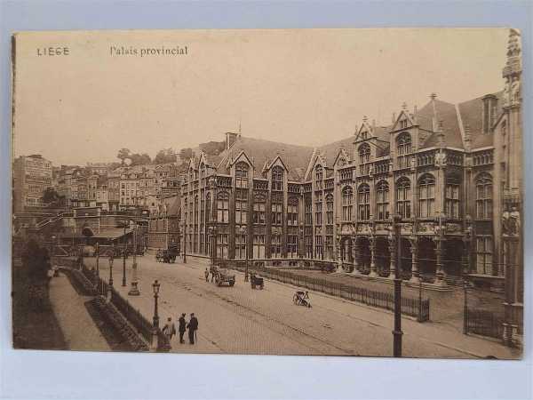 AK Ansichtskarte Postkarte Feldpost Liege Palais Provincial Rue Straße