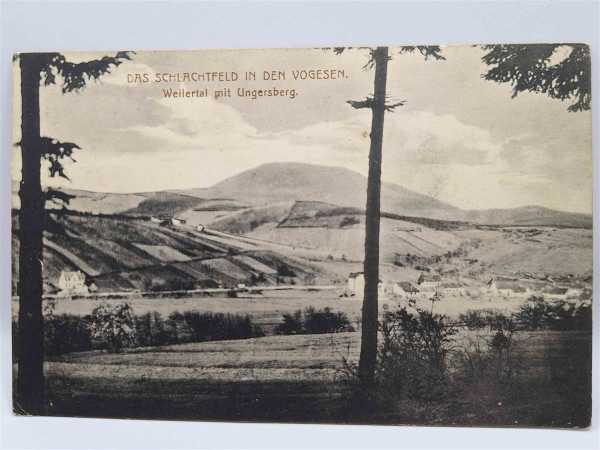 AK Postkarte Feldpost Das Schlachtfeld in den Vogesen Weilertal mit Ungersberg