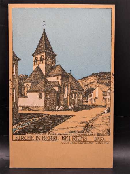 AK Ansichtskarte Postkarte Feldpost Kirche in Berru bei Remis 1915 Mannheim