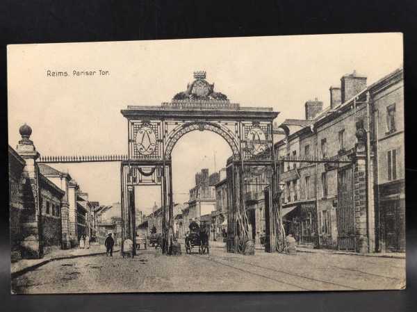 AK Ansichtskarte Postkarte Feldpost Reims Pariser Tor