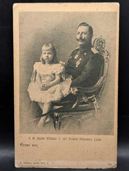 AK Ansichtskarte Postkarte Feldpost S. M. Kaiser Wilhelm II mit Tochter Luise