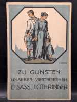 Postkarte Feldpost Zu Gunsten unserer Vertriebenen Elasass-Lothringer Reifert