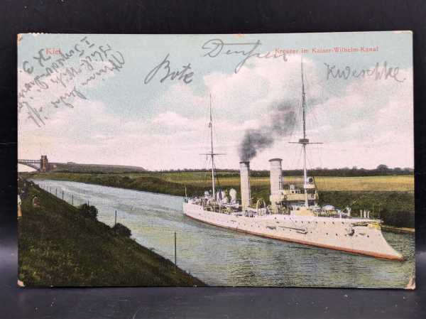 AK Ansichtskarte Postkarte Feldpost Foto Kiel Kreuzer im Kaiser-Wilhelm-Kanal