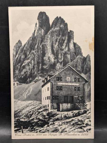 AK Ansichtskarte Bolzano Sesto Rifugio Benito Mussolini Cai Foto cartolina