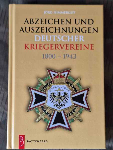 Nimmergut Abzeichen und Auszeichnungen Deutscher Krigervereine 1800-1943 Preise!