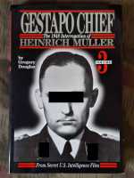 Douglas Gestapo Chief The 1948 Interrogation of Heinrich Müller Militaria