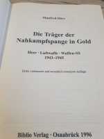 Dörr Die Träger der Nahkampfspange in Gold Heer Luftwaffe Waffen 1943-45 Orden