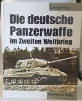 Forty Die Deutsche Panzerwaffe im zweiten Weltkrieg...