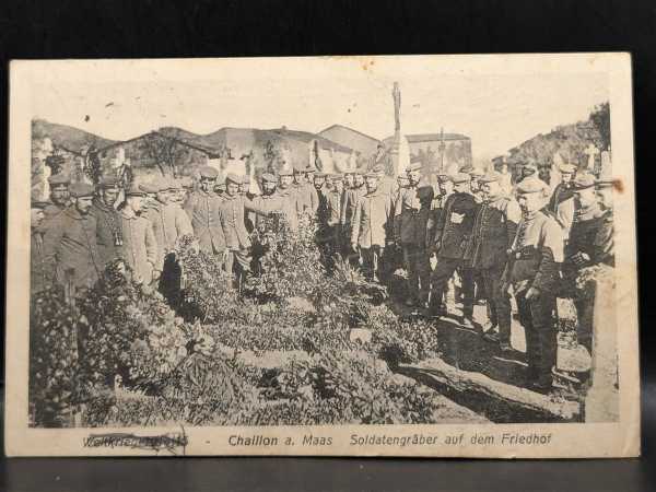 AK Ansichtskarte Postkarte Feldpost Chaillon a. Maas Soldatengräber Friedhof