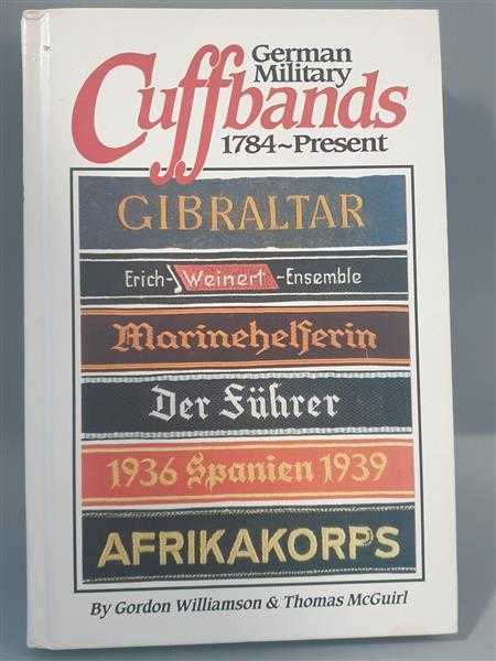 German Military Cuffbands 1784-Present Fachbuch Ärmelbänder Militaria Uniform