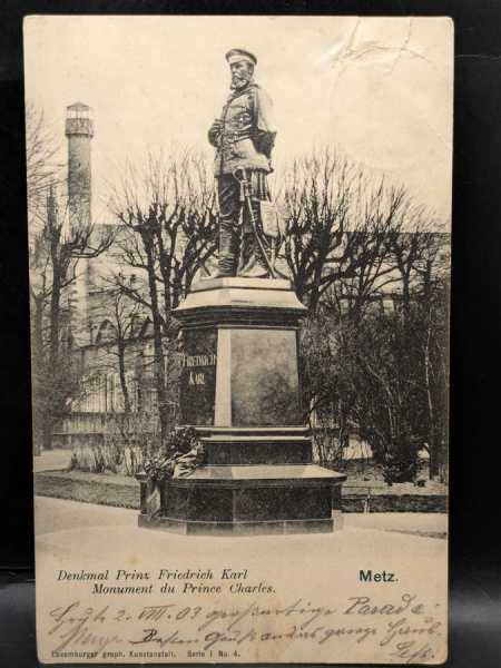 AK Ansichtskarte Postkarte Feldpost Denkmal Prinz Friedrich Karl Metz