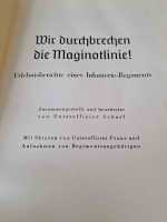 Wir durchbrechen die Maginotlinie Infanterie-Regiment 2....