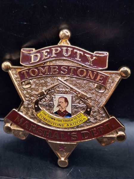 Deputy Marshal´s Dept. Tombstone Arizona US Badge Polizei Police Marke Insigne