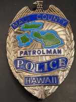 Maui County Patrolmann Hawaii Police Polizei Badge Abzeichen Marke Insigne USA