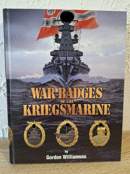 Williamson War Badges of the Kriegsmarine Kriegsabzeichen Bestimmung Fachbuch