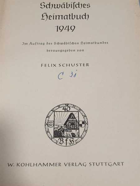 Schuster Würrtemberg Schwäbisches Heimatbuch 1949 Bund für Heimatschutz SHB