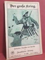 Der große Krieg Urkunden Depechen Berichte Heft 93...