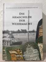 Weber Armschilde der Wehrmacht Entstehung Verleihung Varianten Militaria Orden