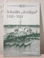 U-Flottille Weddigen 1935-1939 Müller Marine Wehrmacht Militaira Kriegsmarine