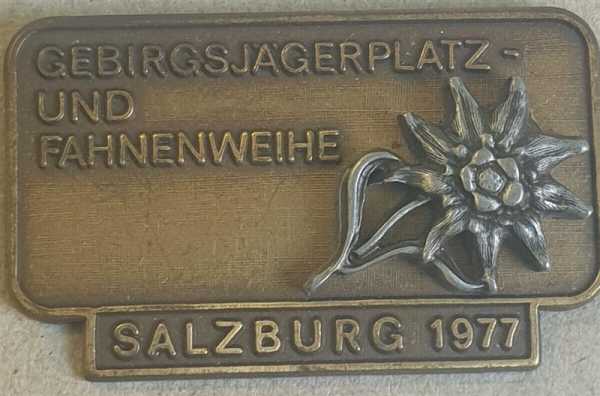 Österreich Austria Orden Abzeichen Gebirgsjägerplatz Fahnenweihe Salzburg 1977