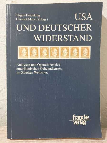 Heideking USA und deutscher Widerstand Analysen Operationen USA Geheimdienst 2WK