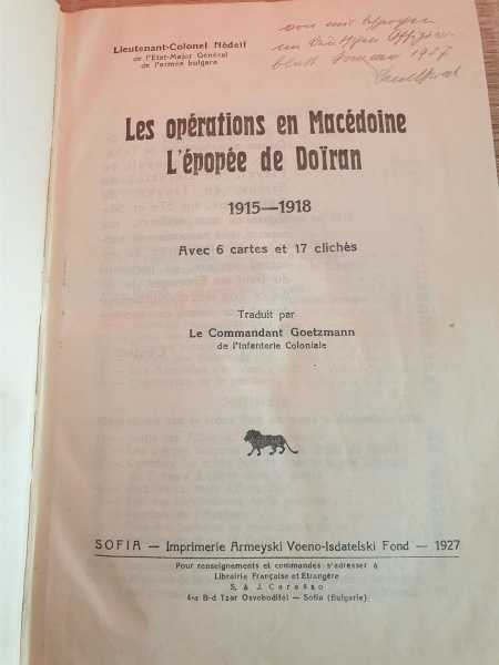 Les opérations en Macédoine Lépopée de Doïran 1915 - 1918 SELTEN!! Mazedonien