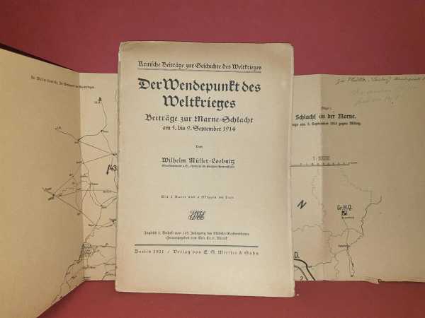 Loebnitz Der Wendepunkt des Weltkrieges Marne Schlacht 1914 Militaria + Karte