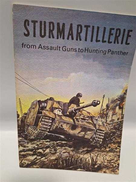 Sturmartillerie From Assault Guns to Hunting Panther Panzer Militaria Bildband