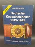 Deutsche Koppelschlösser 1919-1945 Bichlmaier Bewertungskatalog Preise RARITÄT!