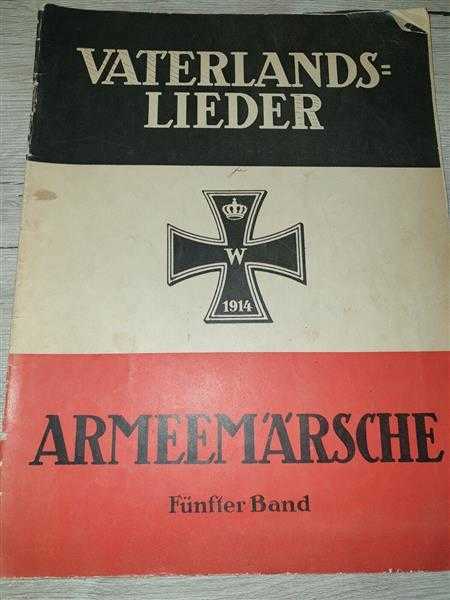 Vaterlandslieder 1914 Armeemärsche 5. Band Militaria Weltkrieg Deutsches Reich