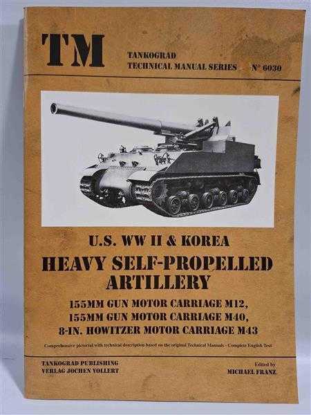 Tankograd 6030 U.S. WW II Korea Heavy Self-Propelled Artillery 155mm Gun Motor