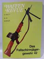 Waffen Revue Nr. 39 Fallschirmjägergewehr 42...