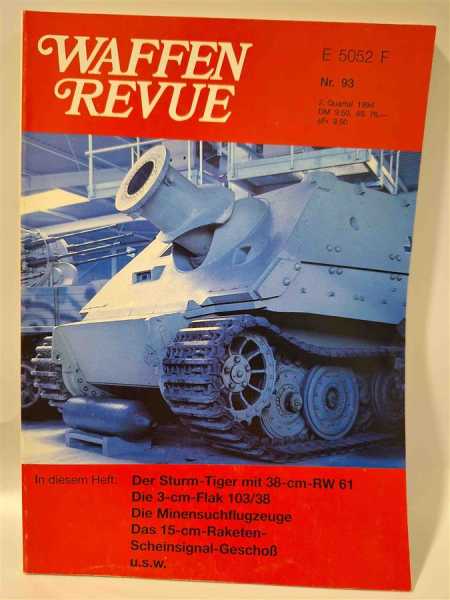 Waffen Revue Nr. 93 Sturm-Tiger Minensuchflugzeuge Scheinsignal Geschoß Panzer