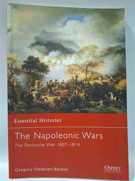 Osprey Essential Histories The Napoleonic Wars Peninsular War 1807-1814 Krieg