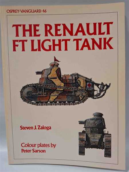 Osprey Vanguard 46 The Renault FT Light Tank 1. Weltkrieg Modellbau Panzer 1916