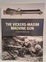 Osprey Weapon 25 The Vickers-Maxim Machine Gun 1880 Self...