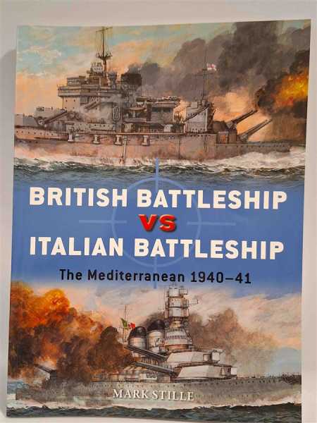 Osprey Duel 101 British Battleship VS Italian Battleship Mediterranean 1940-1941