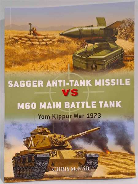 Osprey Duel 84 Sagger Anti-Tank Missile VS M60 Main Battle Tank Yom Kippur War