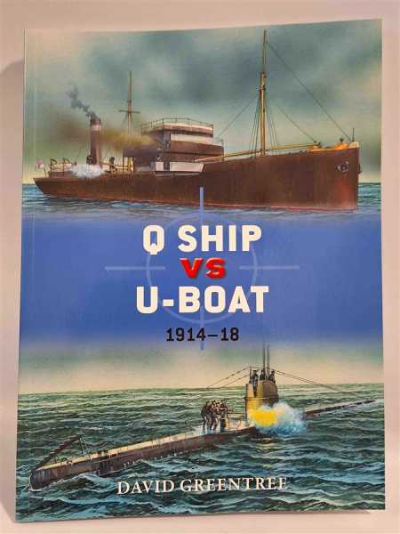 Osprey Duel 57 Q Ship VS U-Boat 1914-1918 Marine 1. Weltkrieg Navy Seekrieg