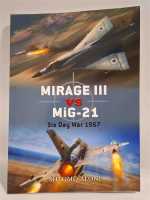 Osprey Duel 28 Mirage III VS MiG-21 Six Day War 1967...