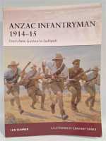 Osprey Warrior 155 Anzax Infantryman 1914-15 From New Guinea to Gallipoli Krieg