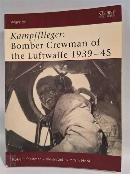 Osprey Warrior 99 Kampfflieger Bomber Crewman of the Luftwaffe 1939-45 Militaria