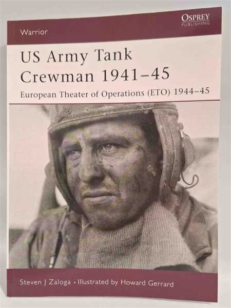 Osprey Warrior 78 US Army Tank Crewman 1941-45 European Theater of Operations