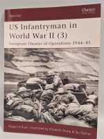 Osprey Warrior 56 US Infantryman in World War II European...