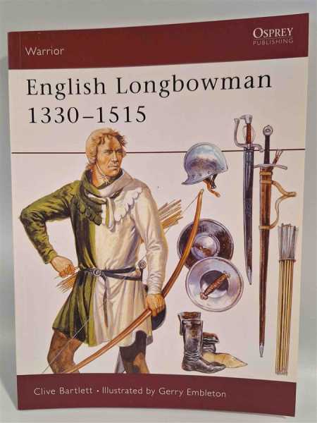 Osprey Warrior 11 Englisch Longbowman 1330-1515 Waffen Ausrüstung Bogenschütze