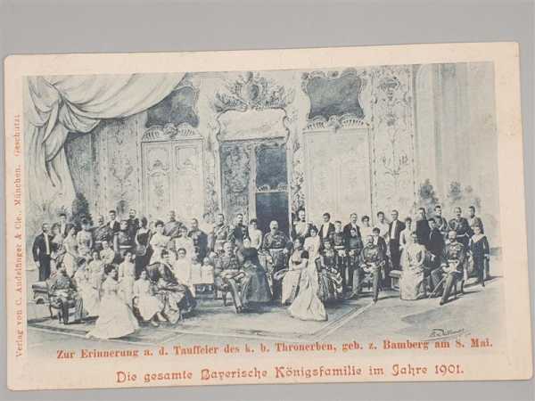 Ak Ansichtskarte Postkarte Feldpost Bayerische Königsfamilie 1901 Tauffeier Erbe