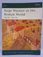 Osprey Eli 126 Siege Warfare in the Roman World 146 BC-AD378 Festungsbau