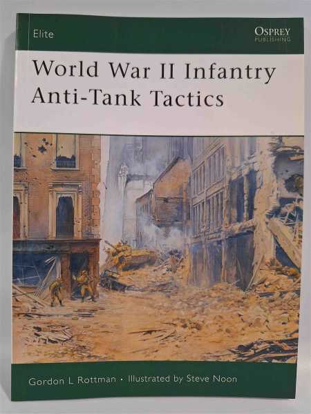 Osprey Eli 124 World War II Infantry Anti-Tank Tactics Panzervernichtung