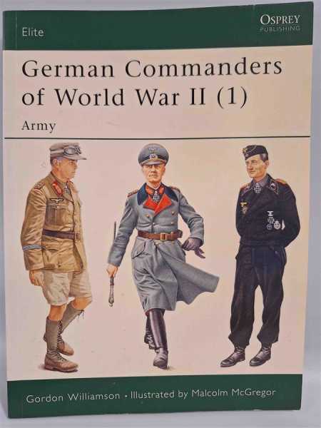 Osprey Eli 118 German Commanders of World War II Armee Wehrmacht Anführer 2WK